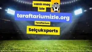 taraftarium selcuksports